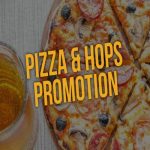 Pizza & Hops Promotion